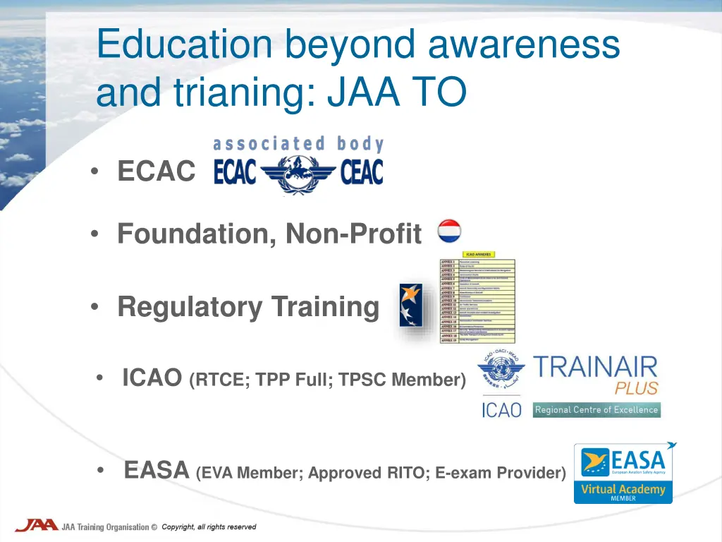 education beyond awareness and trianing jaa to