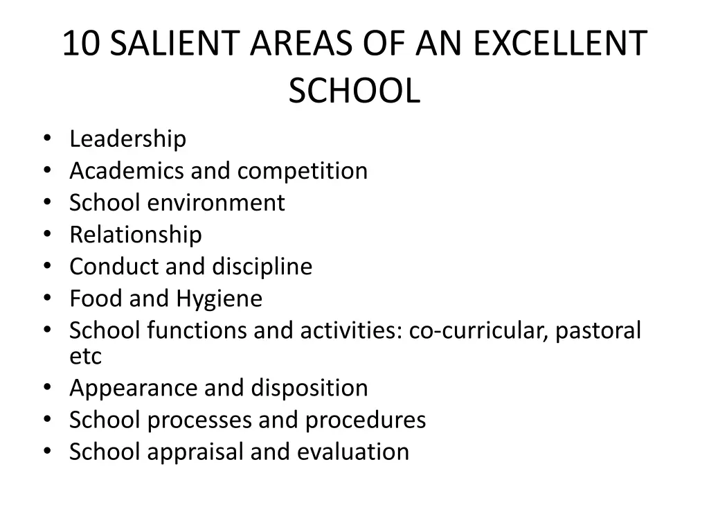 10 salient areas of an excellent school