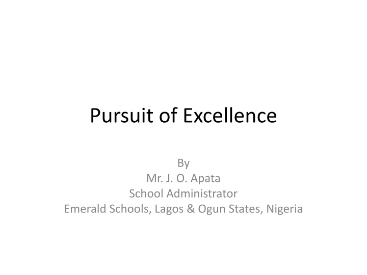 pursuit of excellence