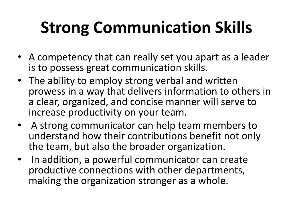 strong communication skills