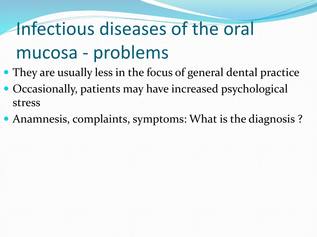 infectious diseases of the oral mucosa problems