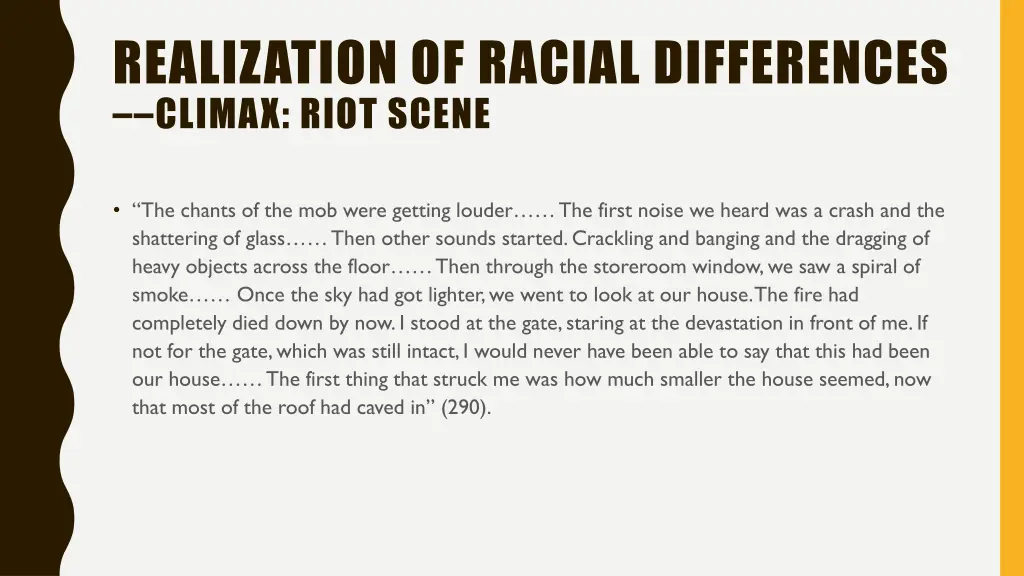 realization of racial differences climax riot