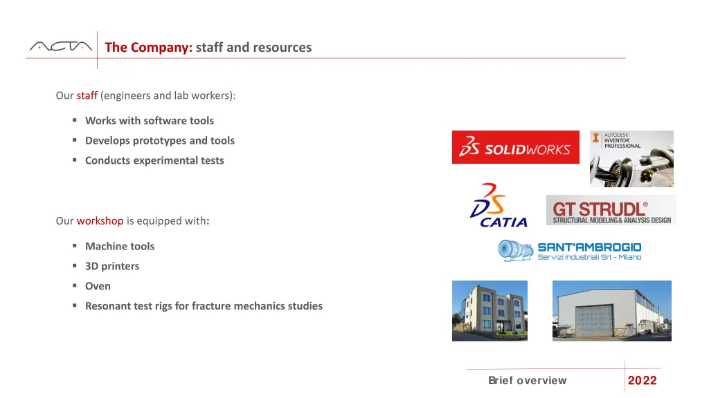 the company staff and resources