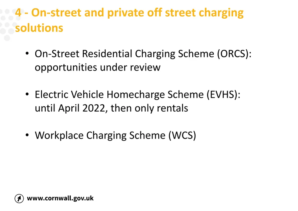 4 on street and private off street charging