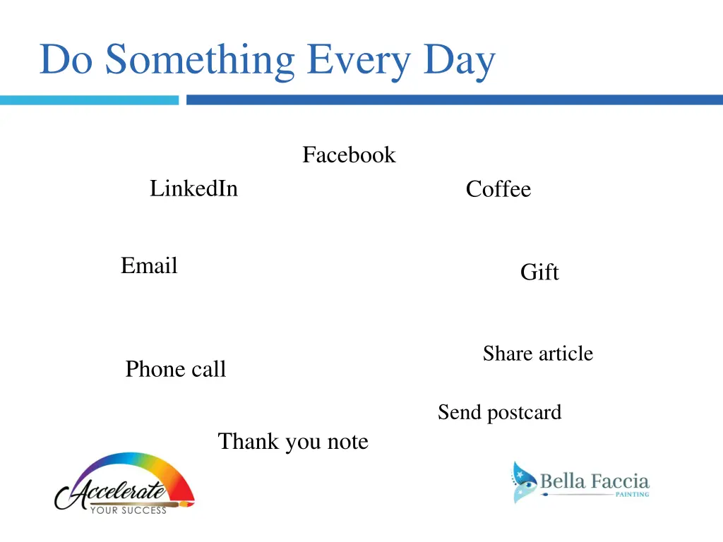 do something every day