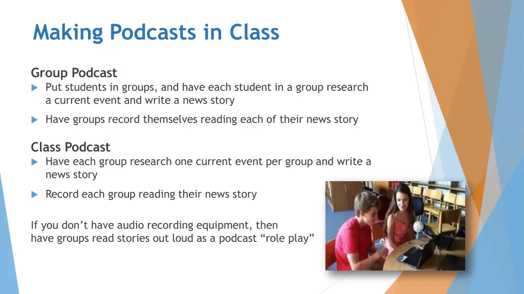 making podcasts in class