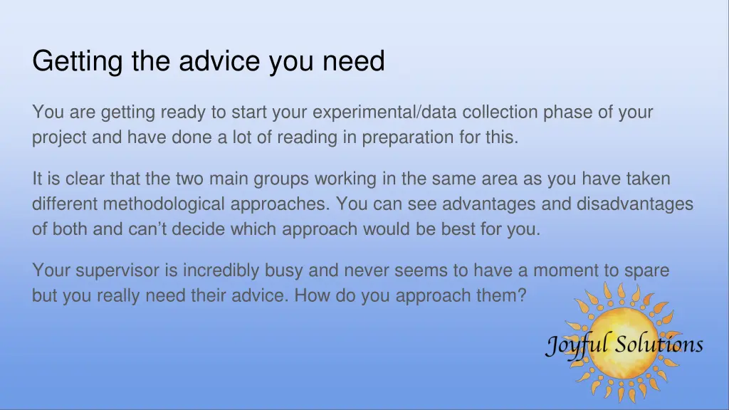 getting the advice you need