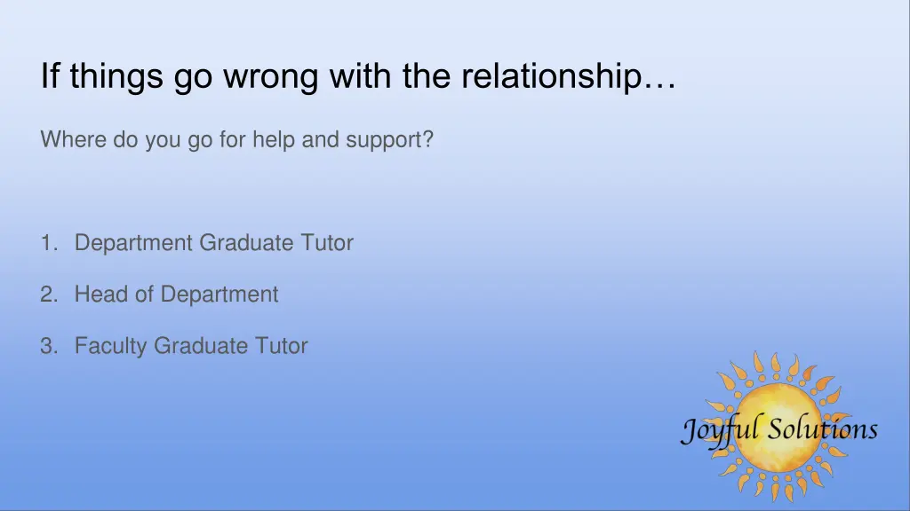 if things go wrong with the relationship