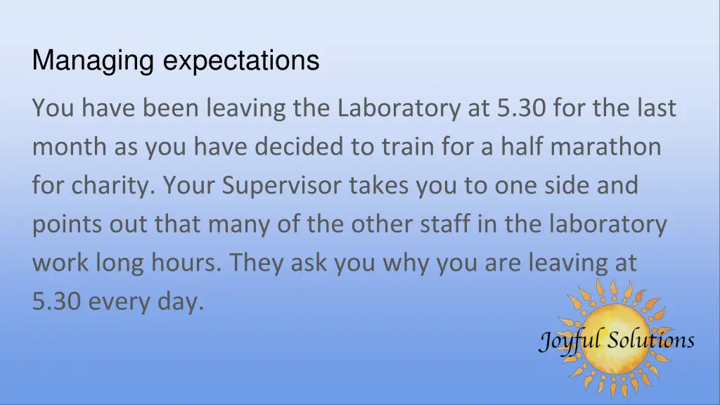 managing expectations