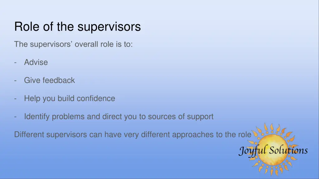 role of the supervisors