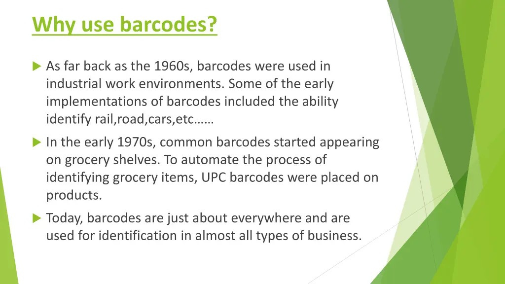 why use barcodes
