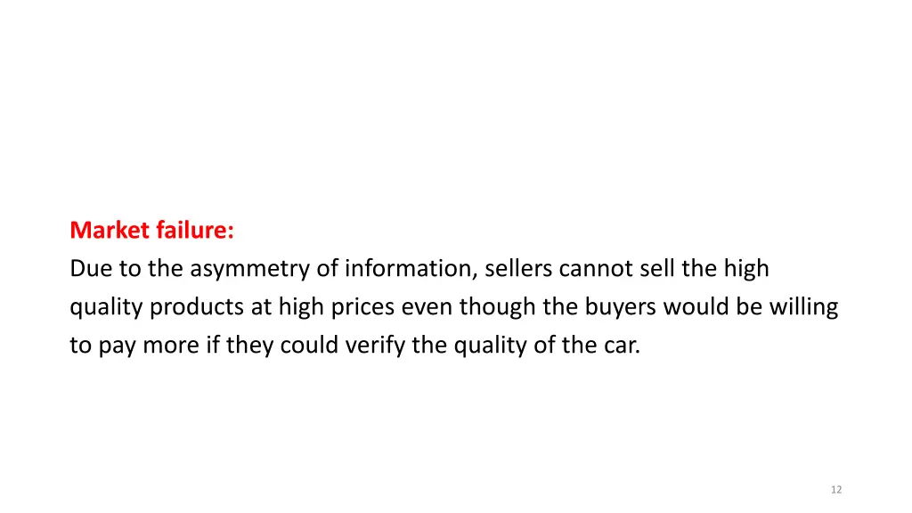market failure due to the asymmetry