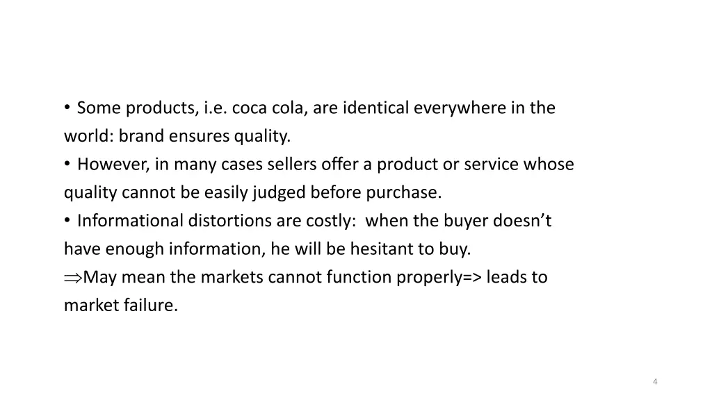 some products i e coca cola are identical