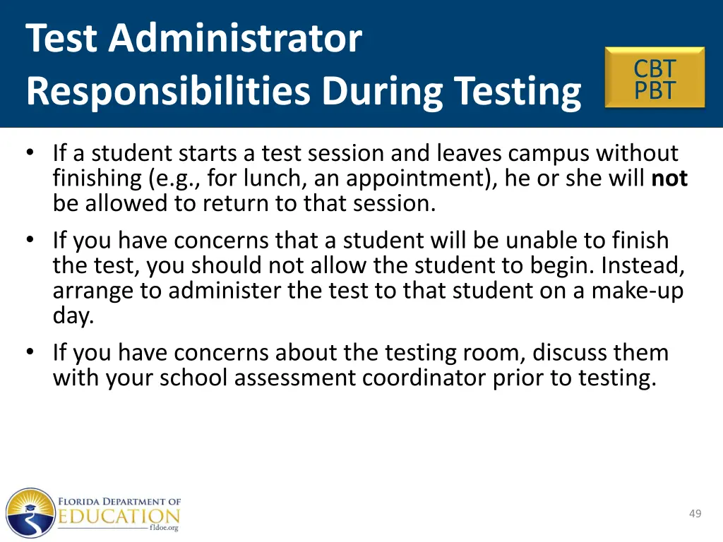 test administrator responsibilities during testing