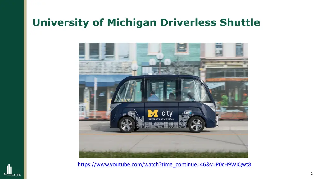 university of michigan driverless shuttle