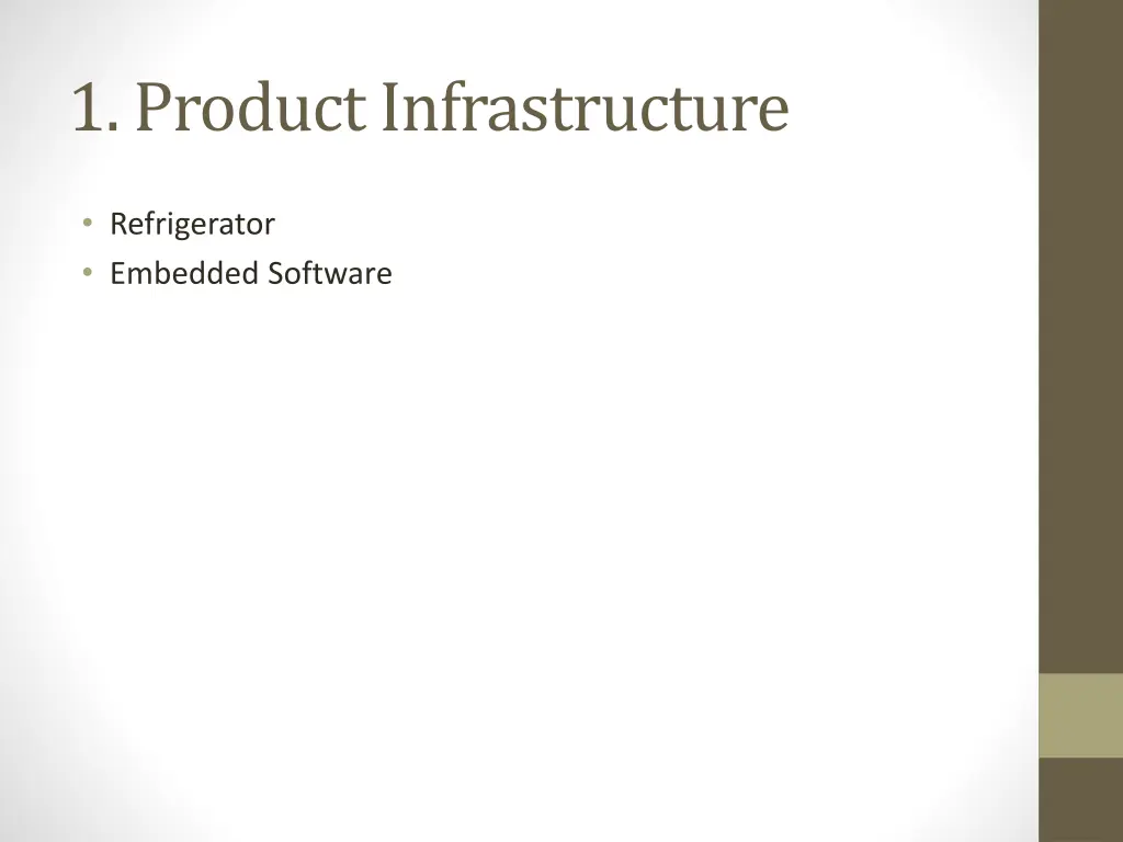 1 product infrastructure