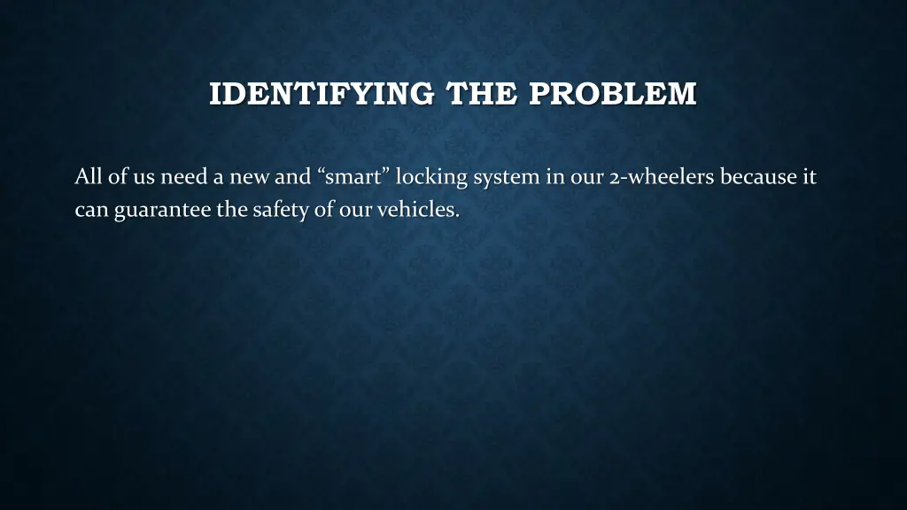 identifying the problem