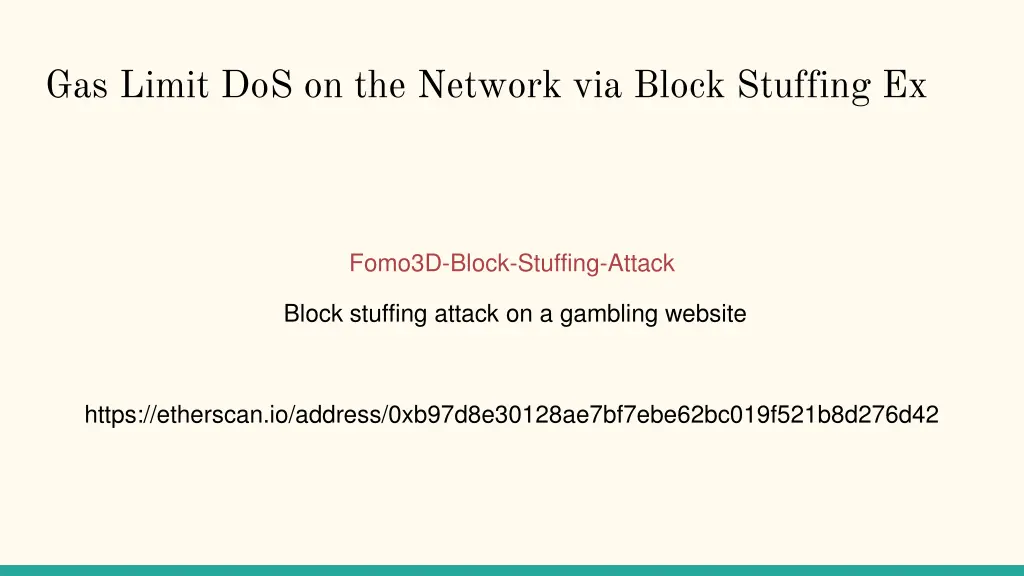 gas limit dos on the network via block stuffing ex