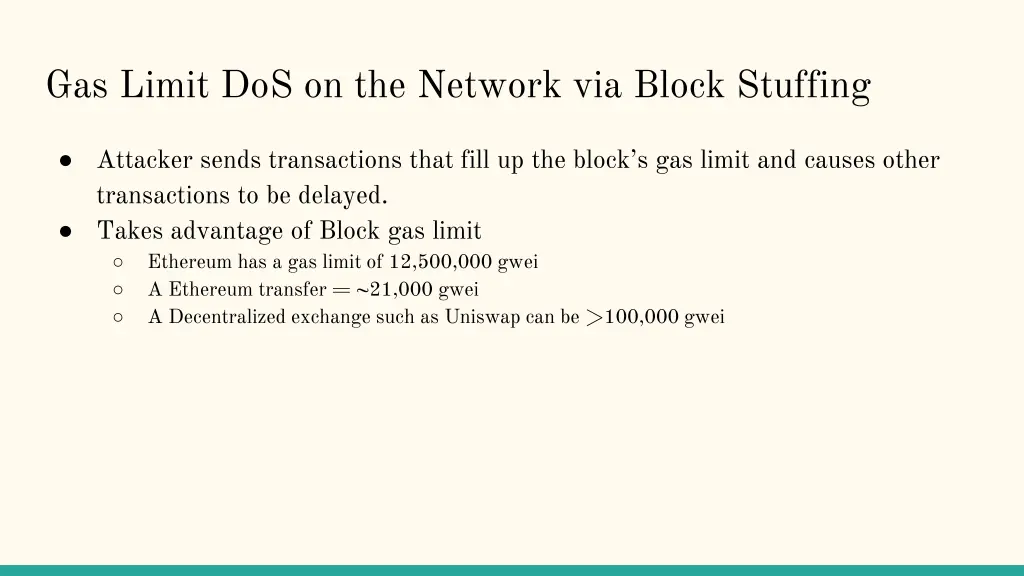 gas limit dos on the network via block stuffing