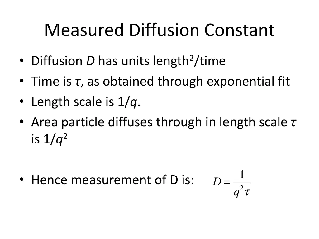 measured diffusion constant