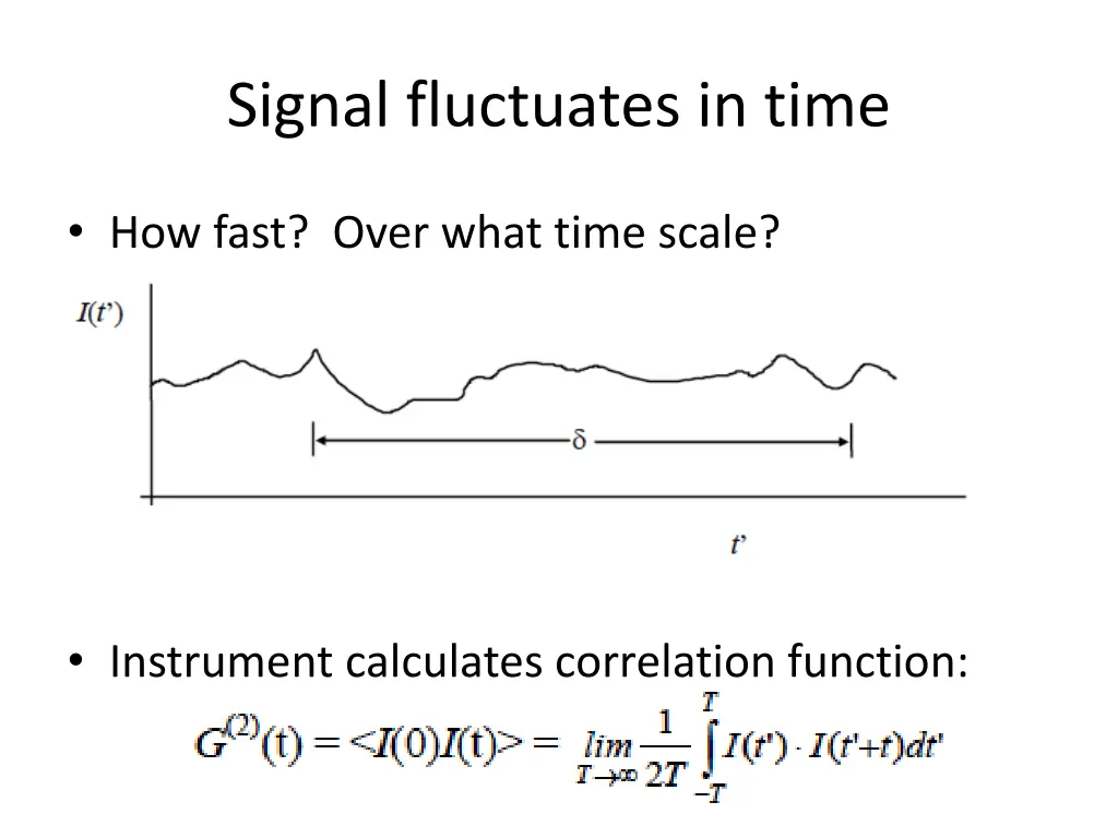 signal fluctuates in time