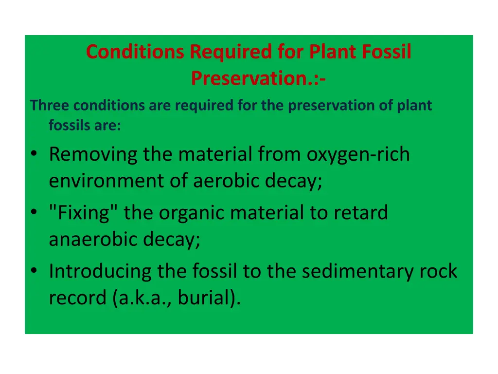 conditions required for plant fossil preservation
