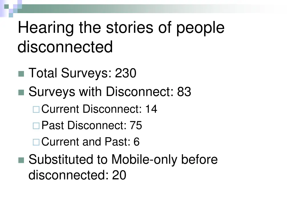 hearing the stories of people disconnected