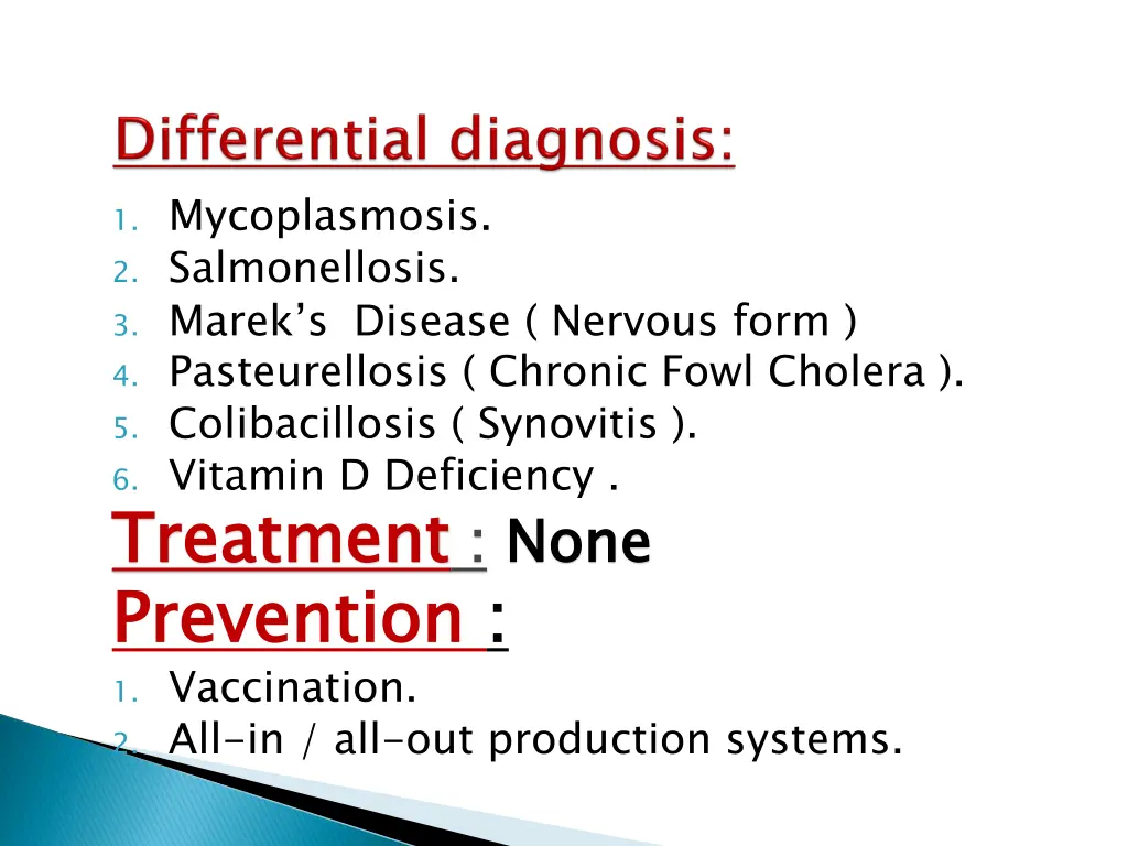 1 mycoplasmosis 2 salmonellosis 3 marek s disease