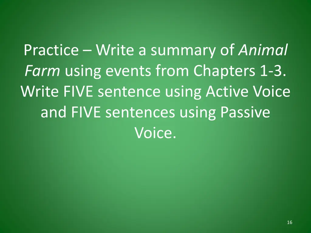 practice write a summary of animal farm using