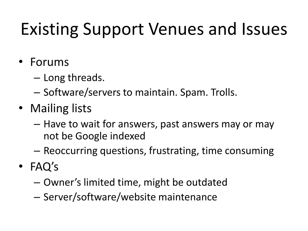 existing support venues and issues