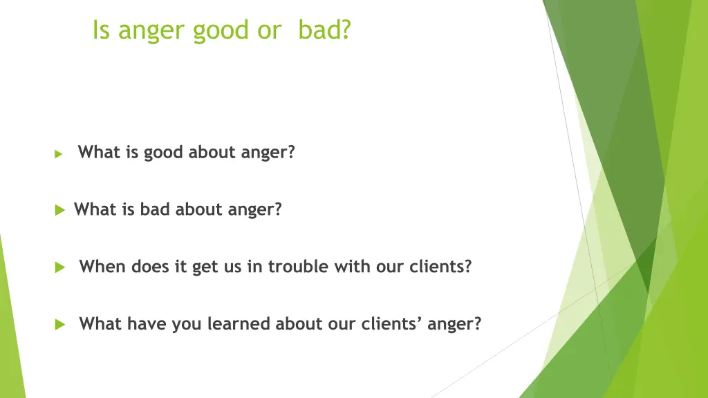 is anger good or bad