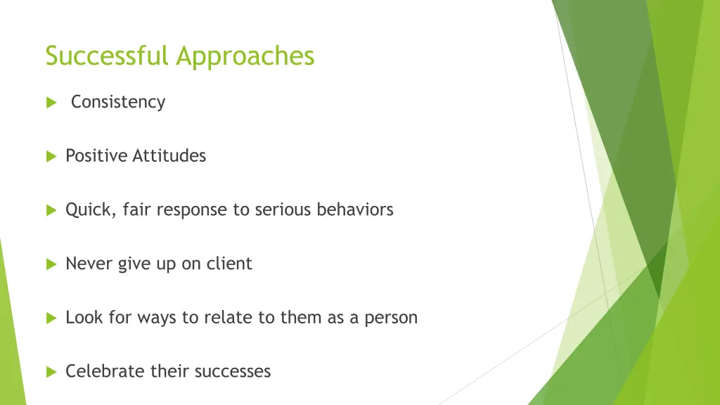 successful approaches