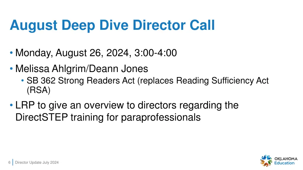 august deep dive director call