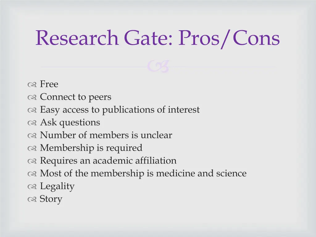 research gate pros cons