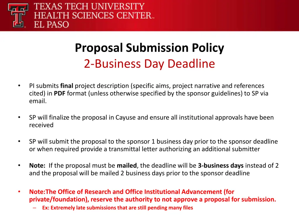 proposal submission policy 2 business day deadline