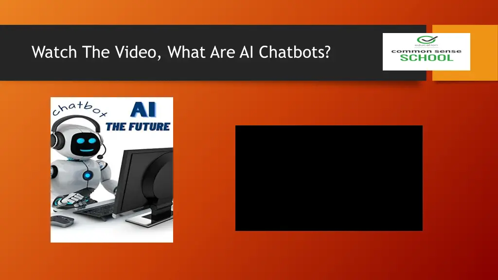 watch the video what are ai chatbots