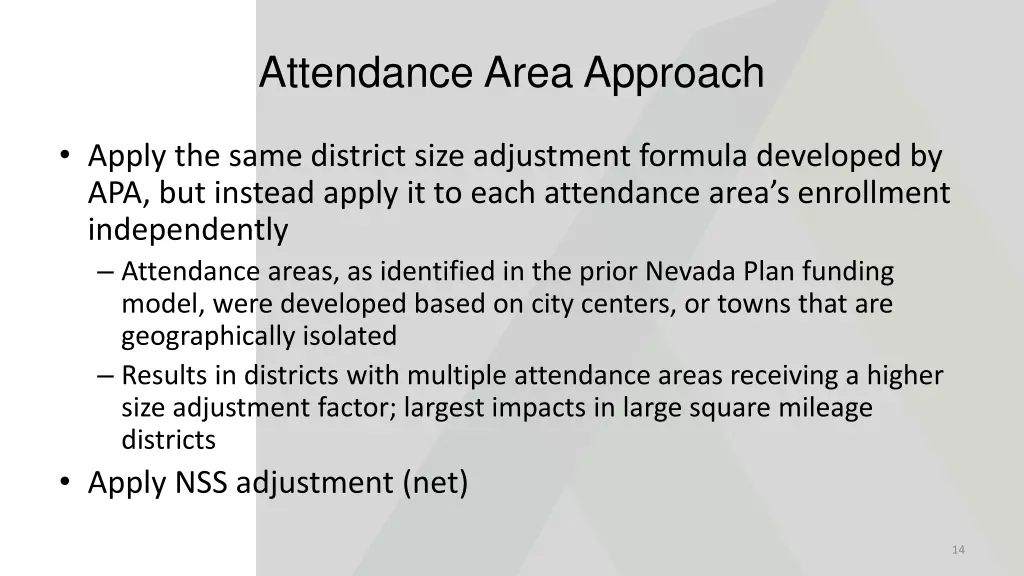 attendance area approach