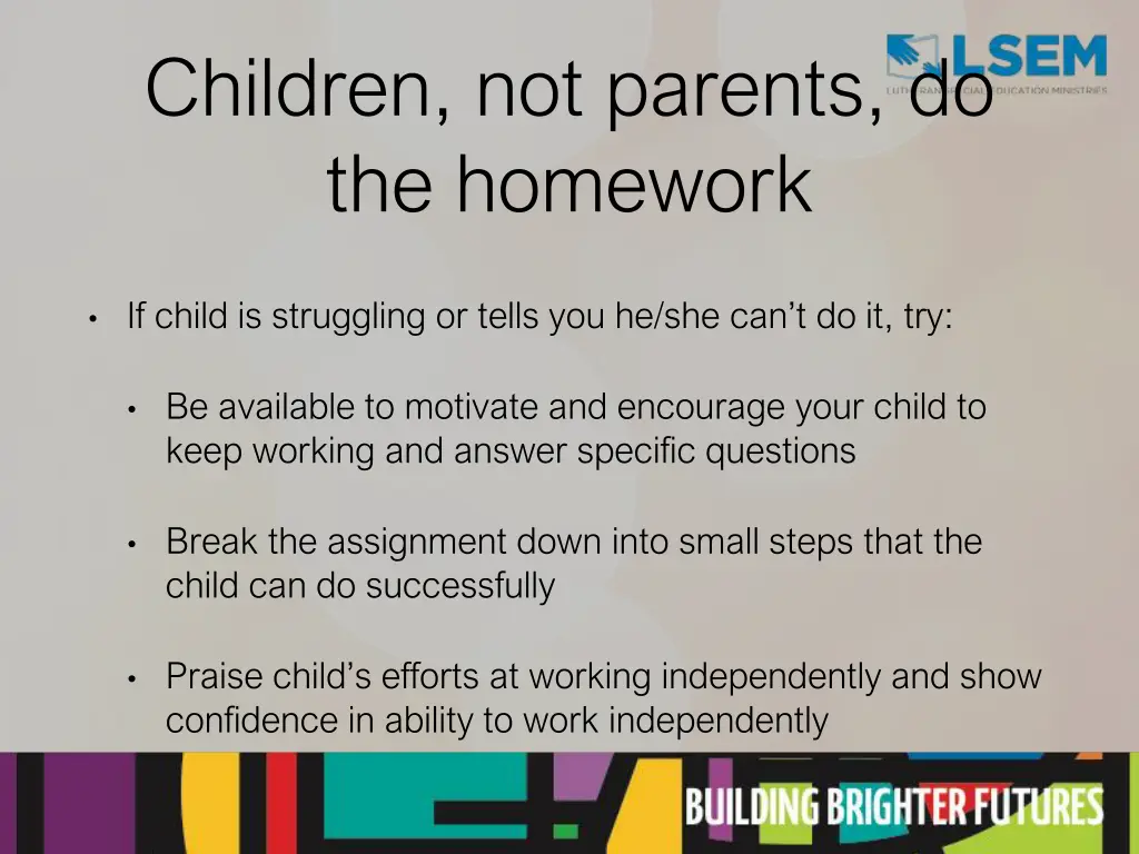 children not parents do the homework 1