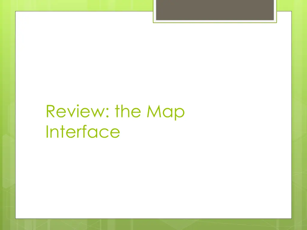 review the map interface