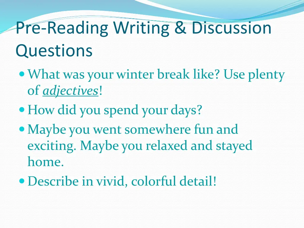 pre reading writing discussion questions