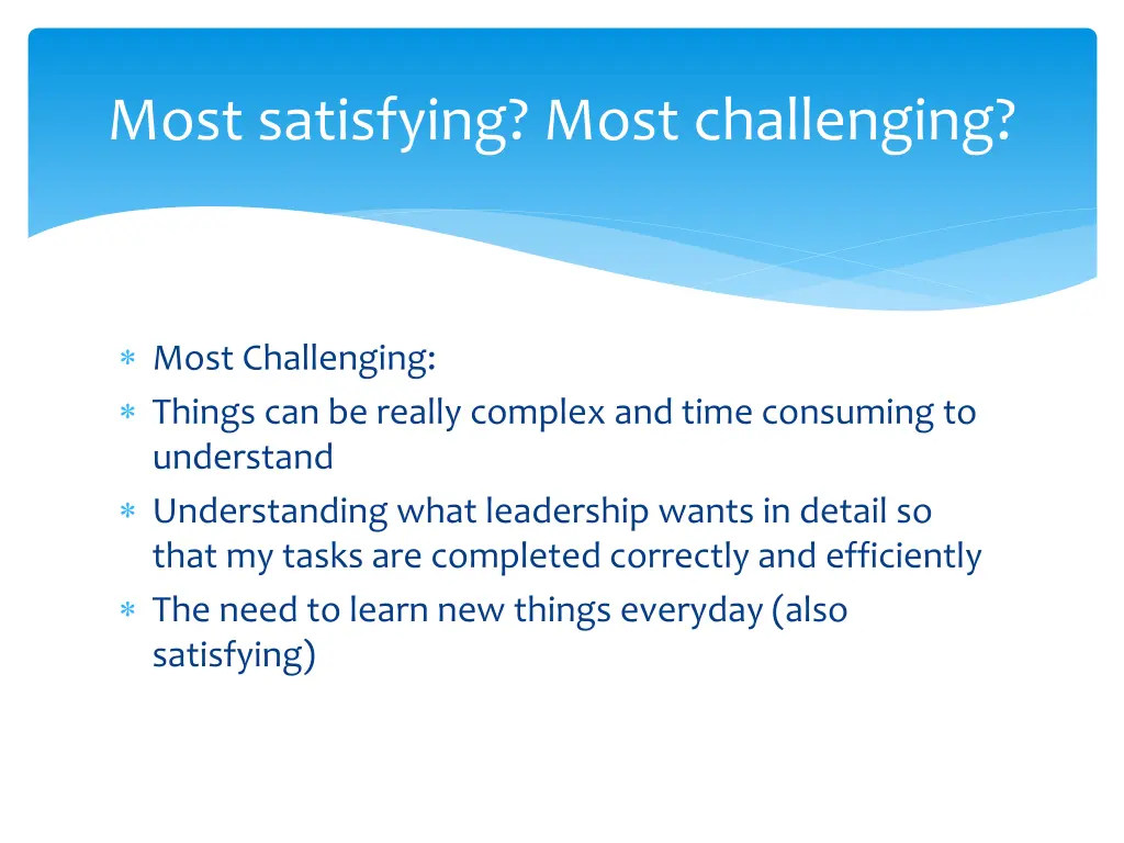 most satisfying most challenging 1
