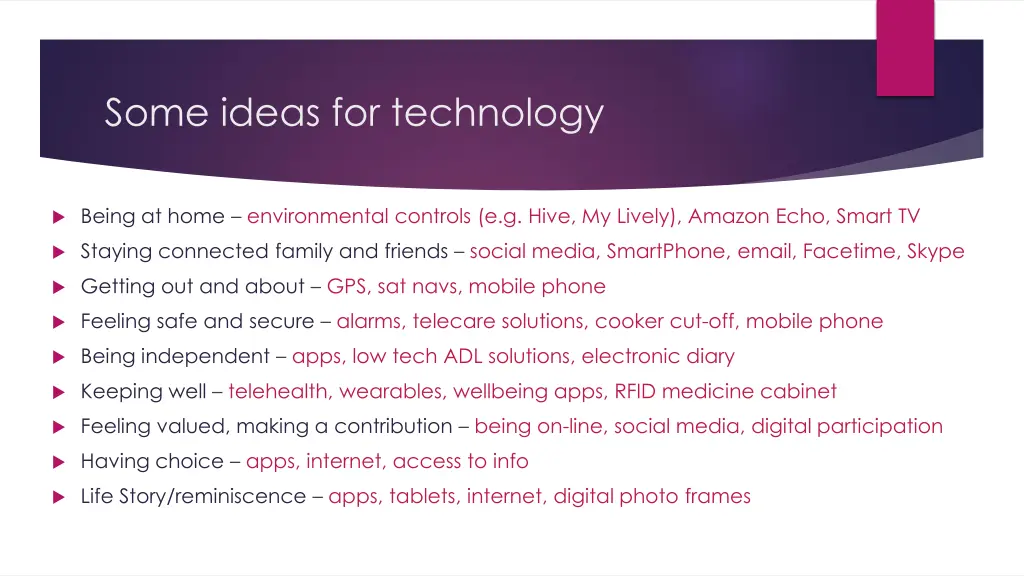 some ideas for technology