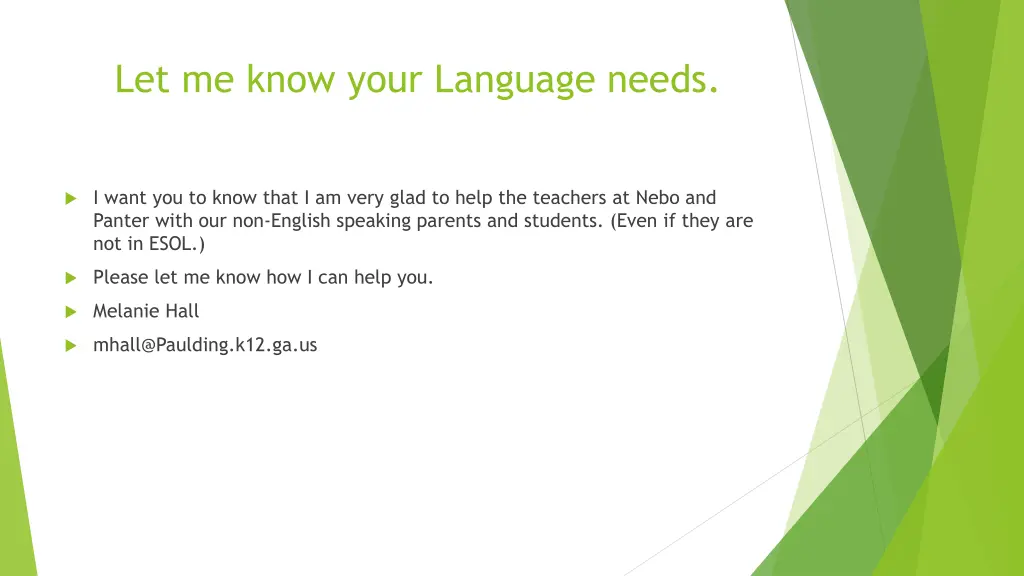 let me know your language needs