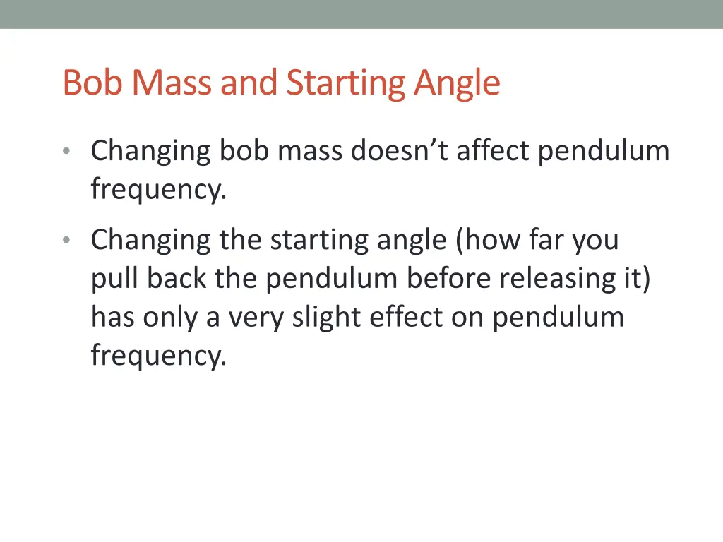 bob mass and starting angle