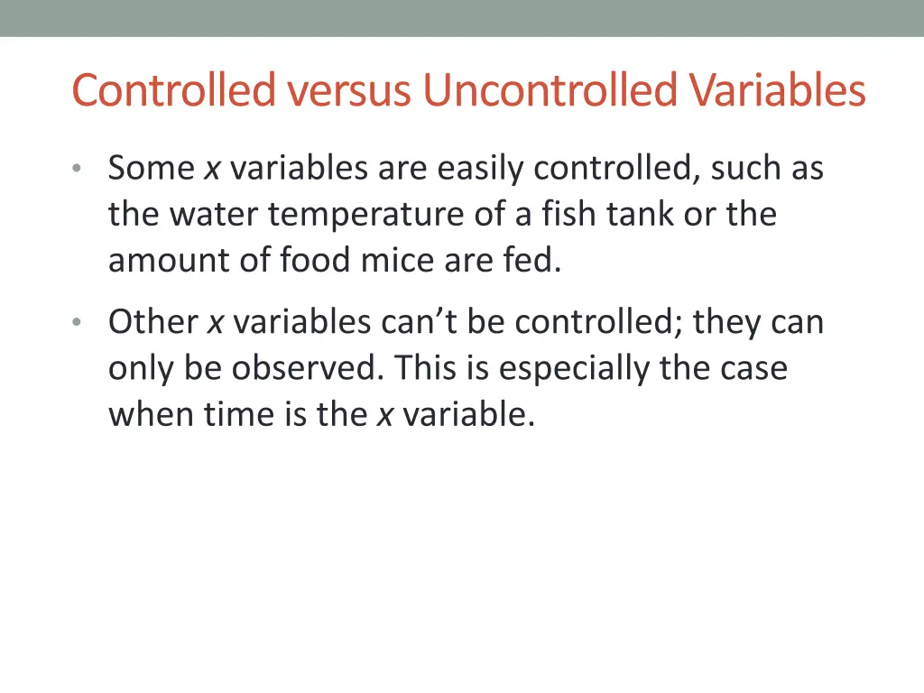 controlled versus uncontrolled variables