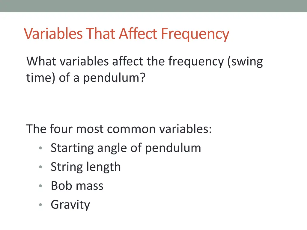 variables that affect frequency