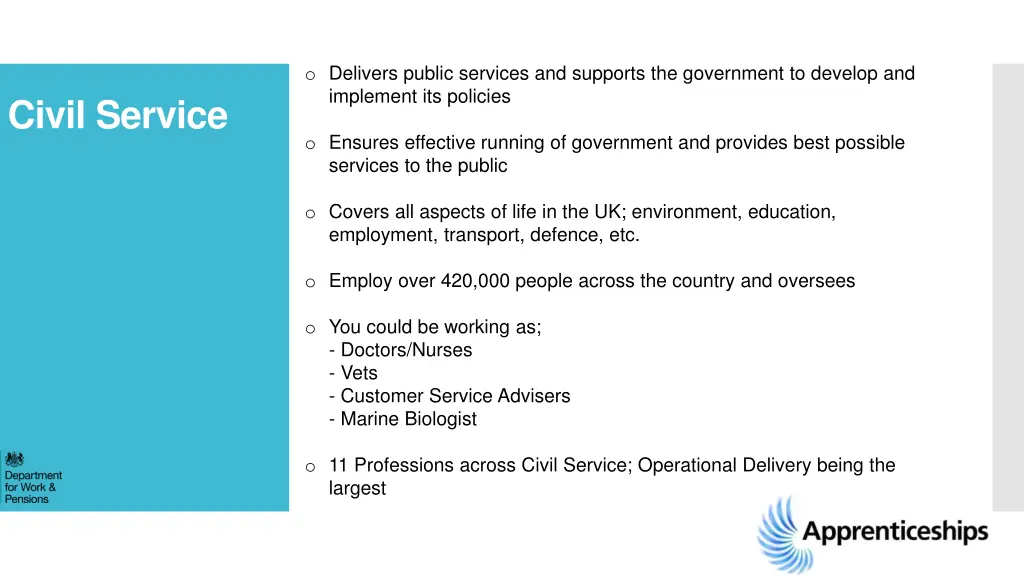 o delivers public services and supports
