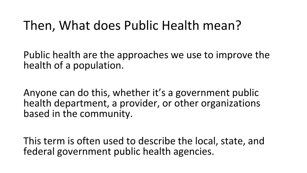 then what does public health mean
