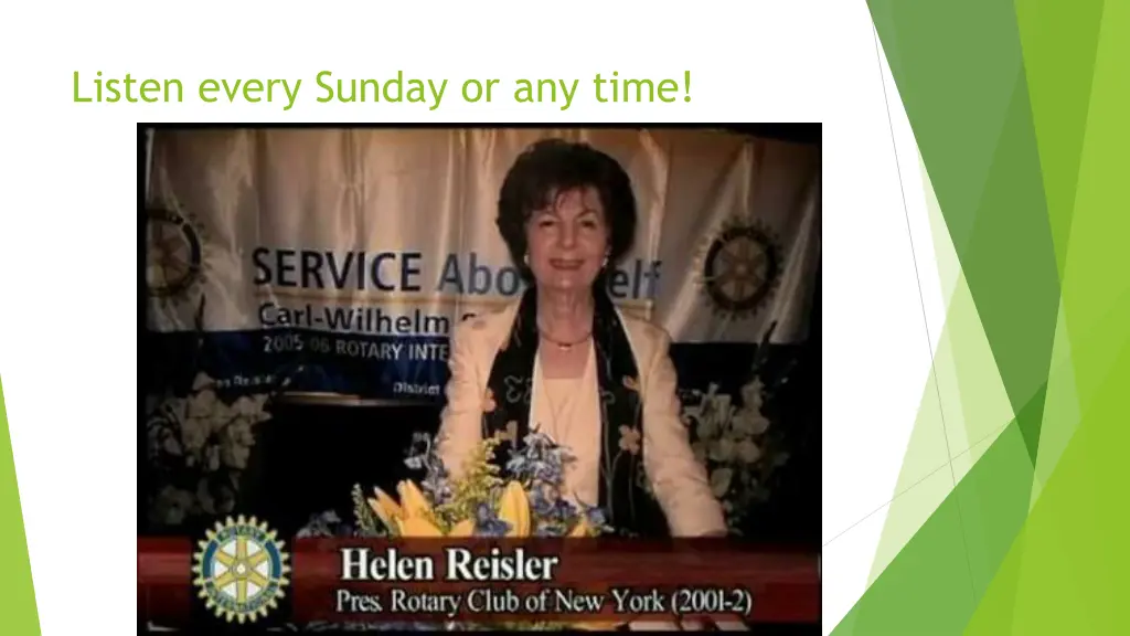 listen every sunday or any time
