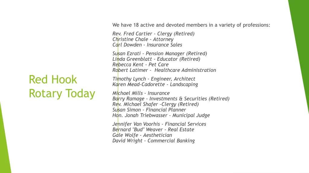 we have 18 active and devoted members